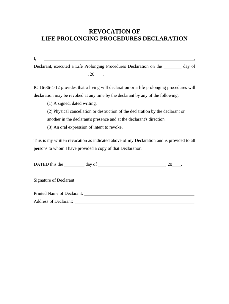 Fill and Sign the Revocation of Life Prolonging Procedures Declaration Indiana Form