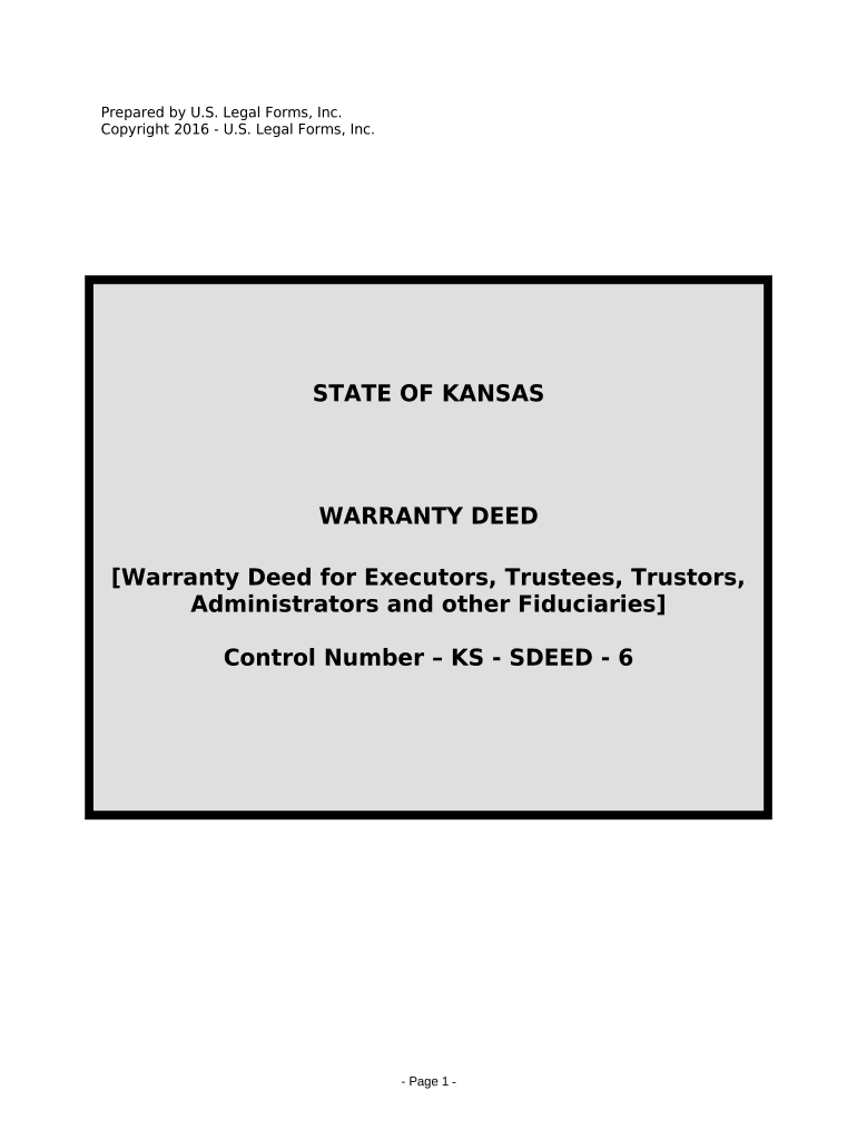 Fill and Sign the Fiduciary Deed for Use by Executors Trustees Trustors Administrators and Other Fiduciaries Kansas Form