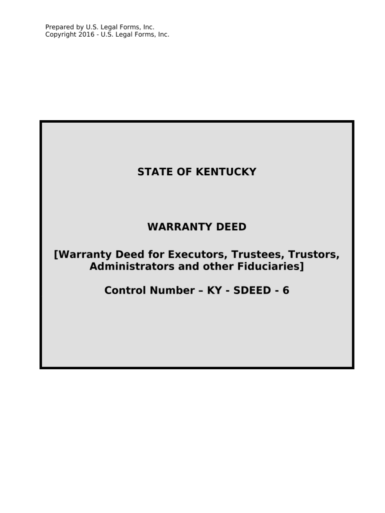 Fiduciary Deed for Use by Executors, Trustees, Trustors, Administrators and Other Fiduciaries Kentucky  Form