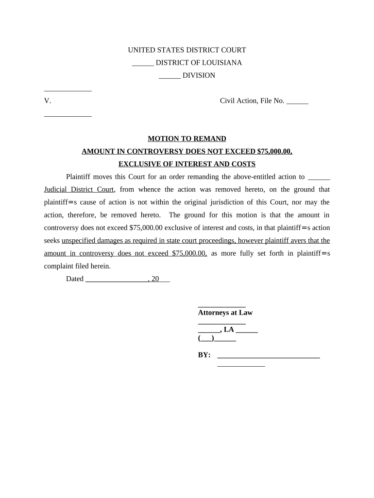 Motion to Remand Amount in Controversy Not in Excess of $75,000, Exclusive of Interest and Costs Louisiana  Form