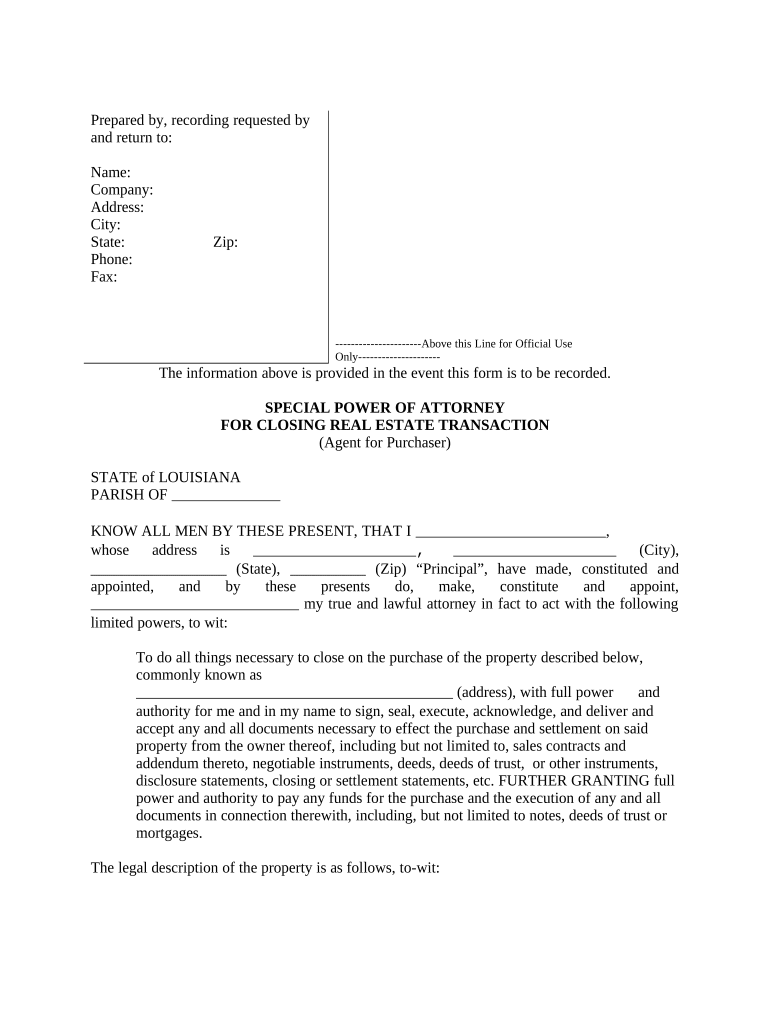 Fill and Sign the Special or Limited Power of Attorney for Real Estate Purchase Transaction by Purchaser Louisiana Form