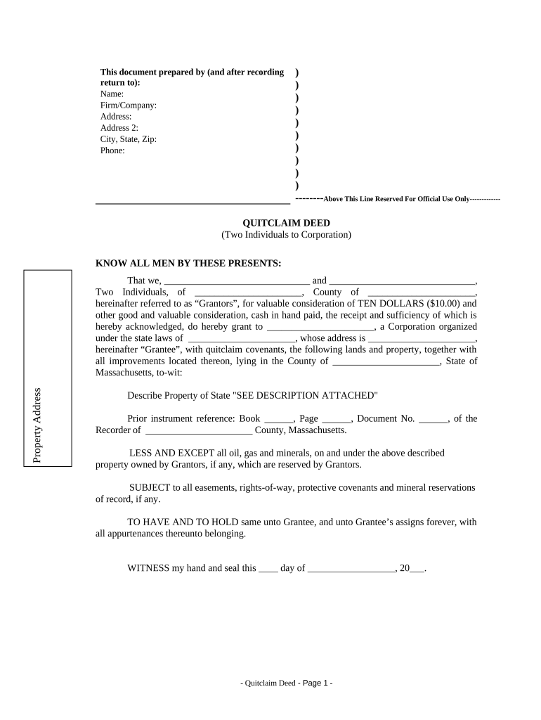 Quitclaim Deed by Two Individuals to Corporation Massachusetts  Form