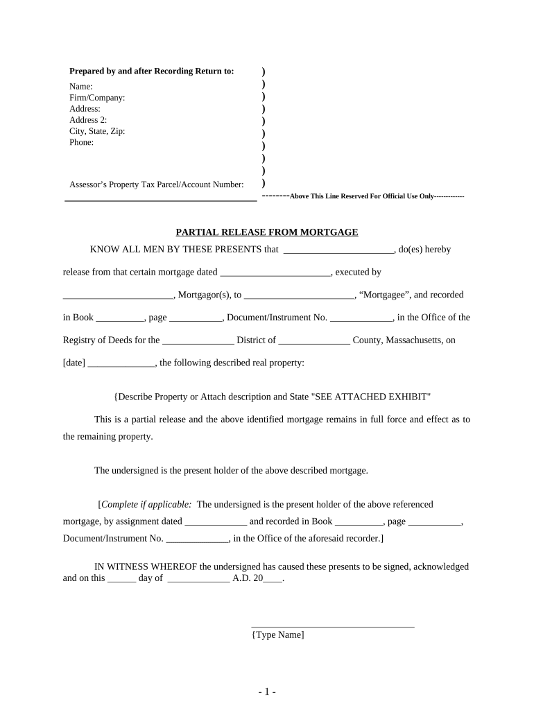 Partial Release of Property from Mortgage by Individual Holder Massachusetts  Form