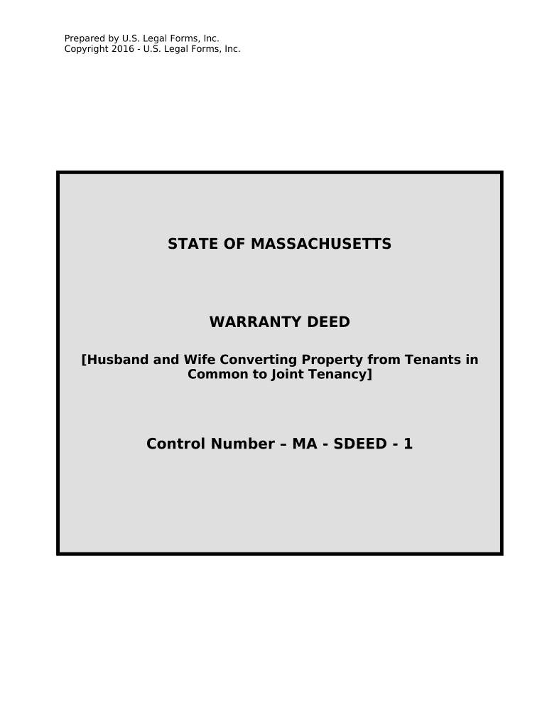 Warranty Deed for Husband and Wife Converting Property from Tenants in Common to Joint Tenancy Massachusetts  Form