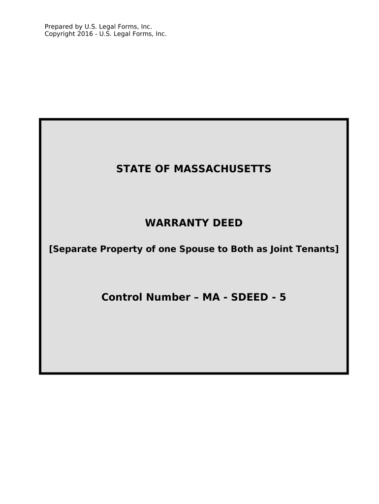 Warranty Deed to Separate Property of One Spouse to Both Spouses as Joint Tenants Massachusetts  Form