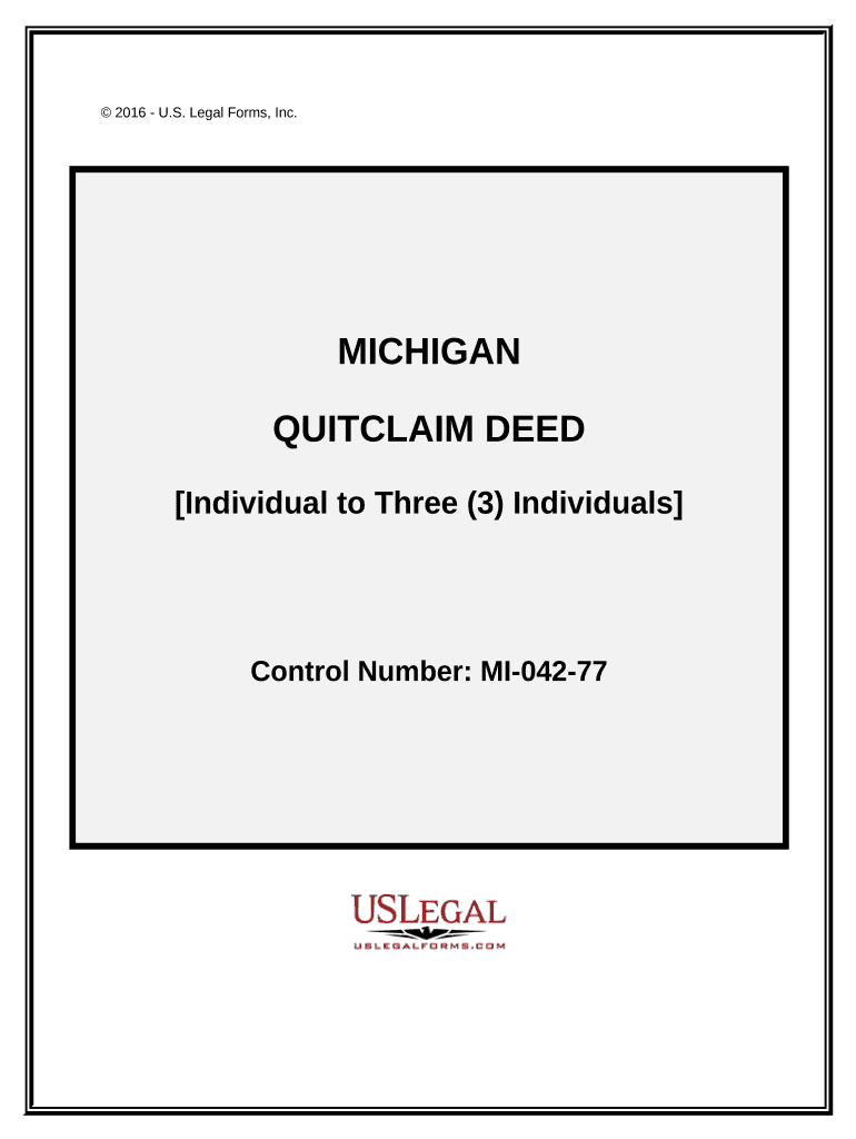 Quitclaim Deed from an Individual to Three Individuals Michigan  Form