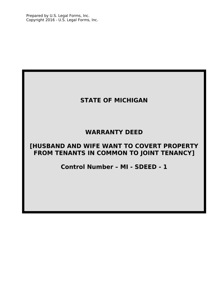Warranty Deed for Husband and Wife Converting Property from Tenants in Common to Joint Tenancy Michigan  Form