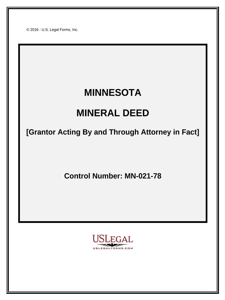 Mineral Deed Grantor Acting by and through Attorney in Fact Minnesota  Form