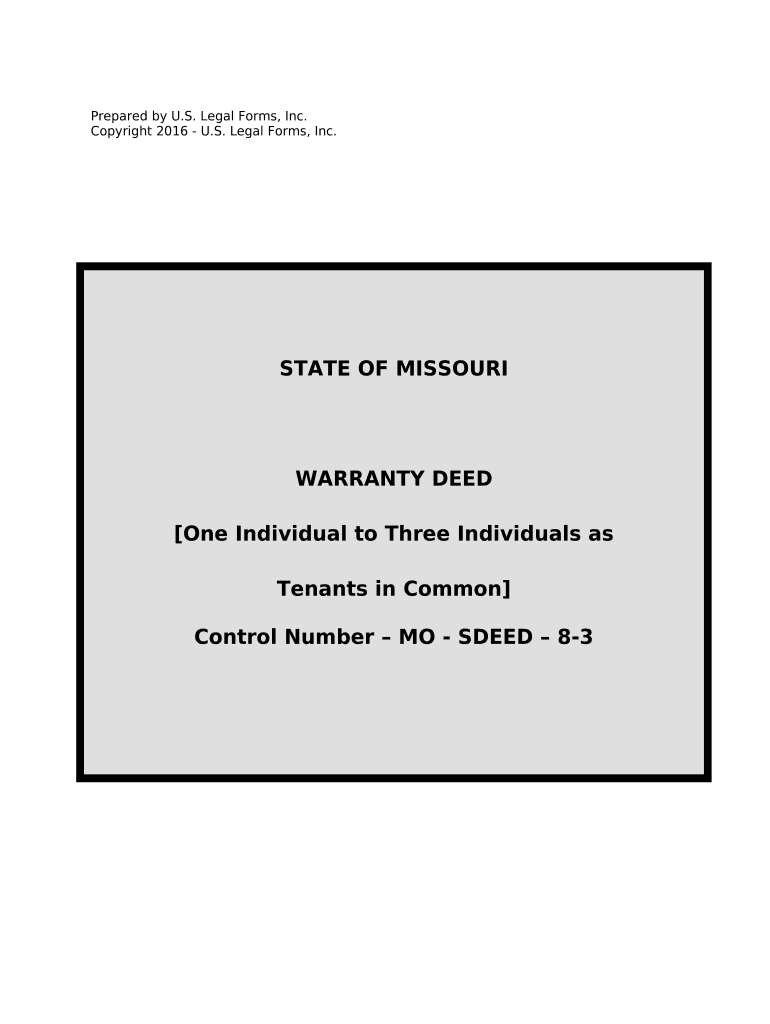 Warranty Deed from One Individual to Three Individuals as Tenants in Common Missouri  Form