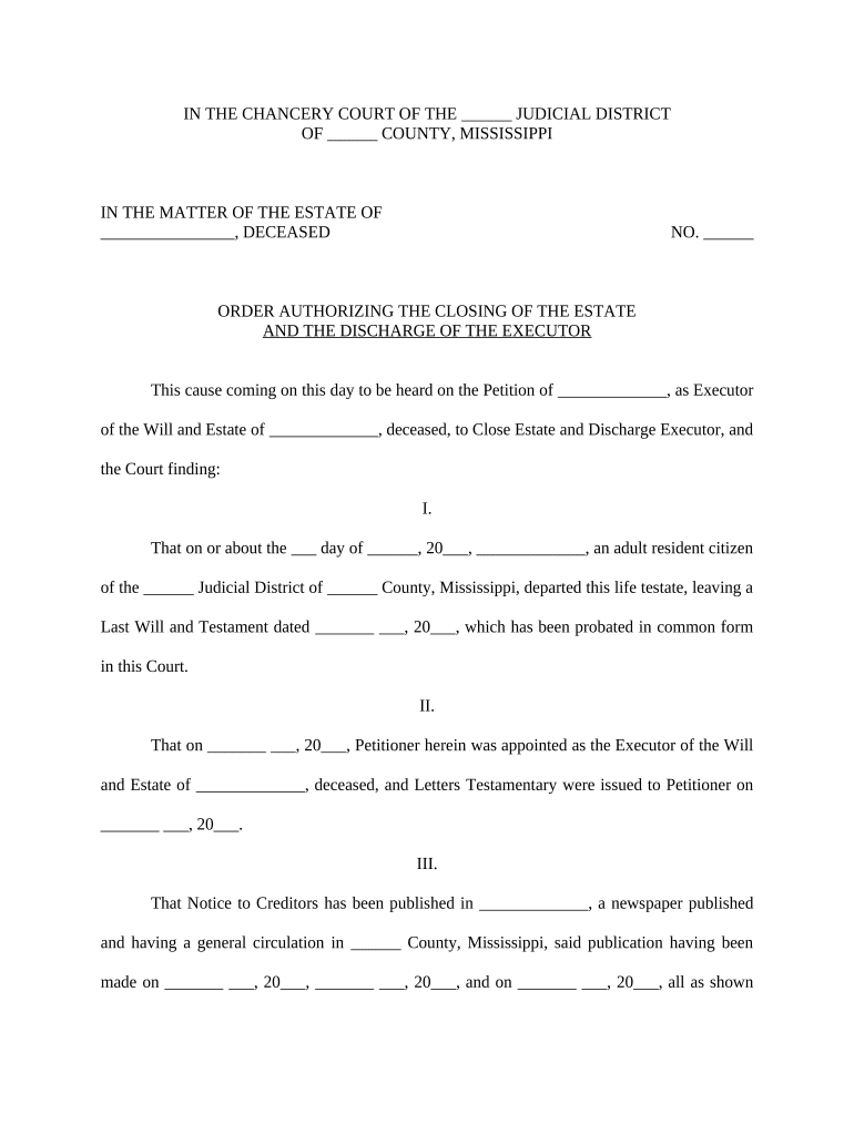 Order Authorizing the Closing of the Estate and the Discharge of the Executor Mississippi  Form