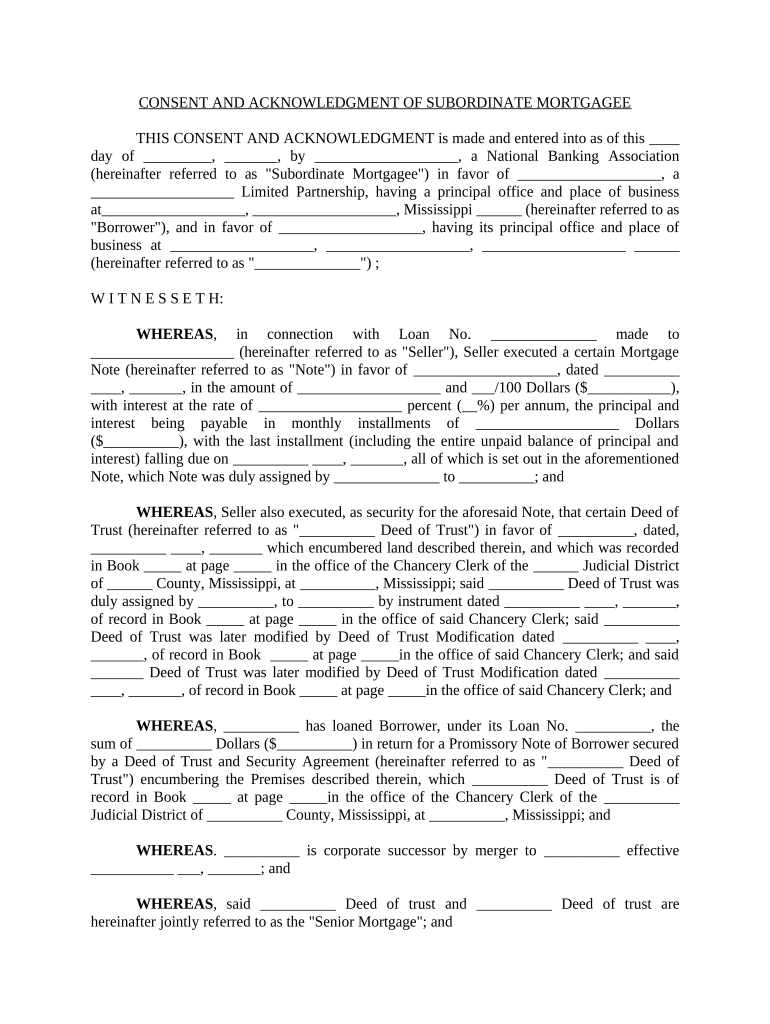 Consent and Acknowledgment of Subordinate Mortgage Mississippi  Form