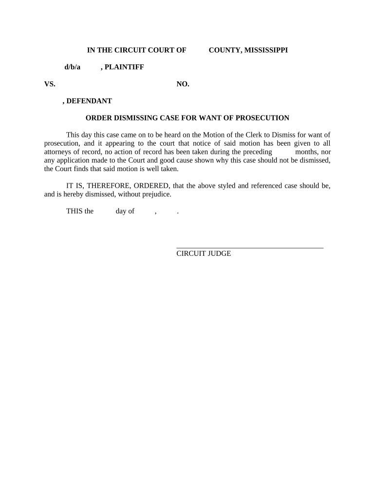 Order Dismissing Case for Want of Prosecution Mississippi  Form