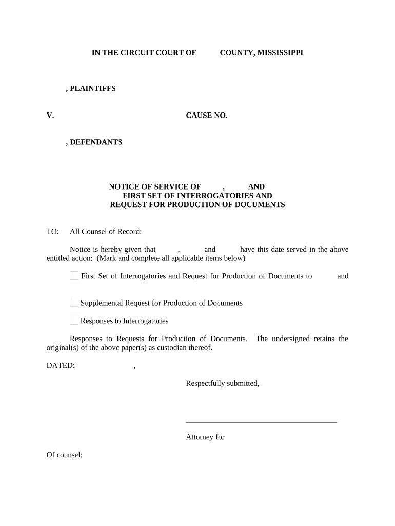 Notice of Service of First Request for Interrogatories and Request for Production of Documents Mississippi  Form