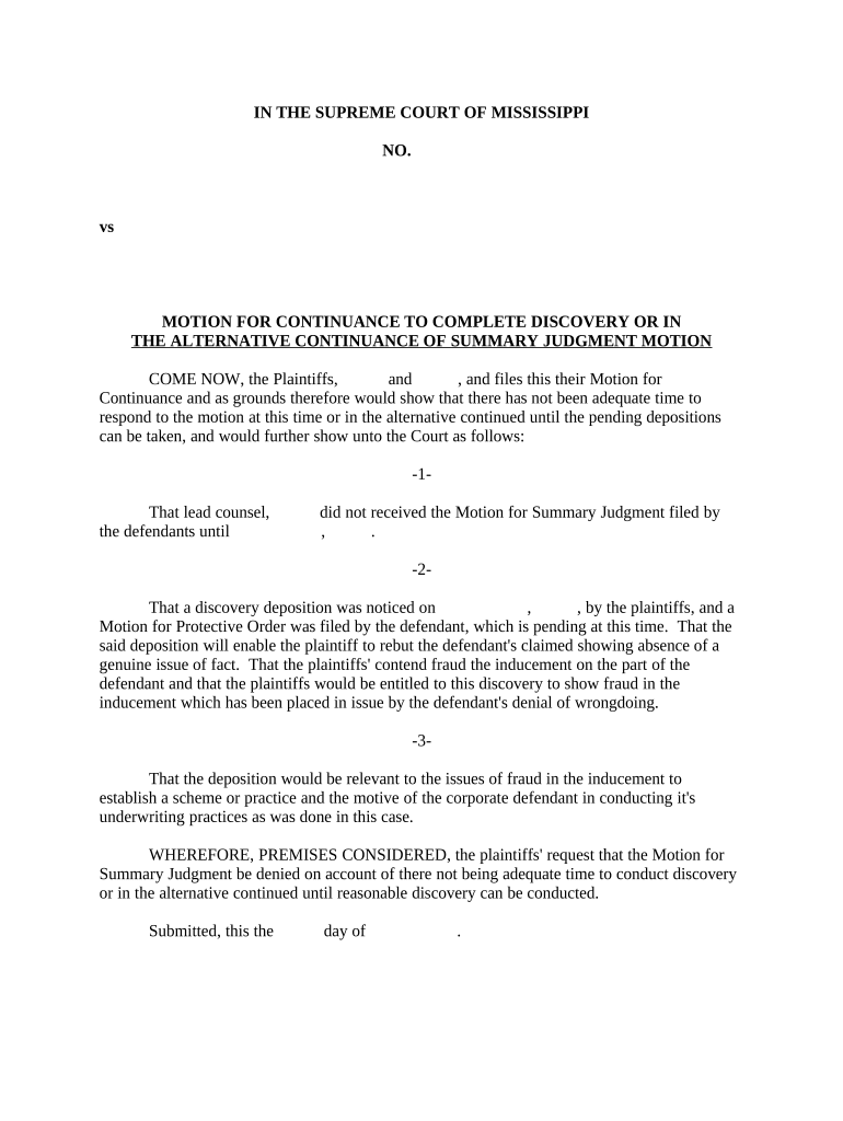 Motion for Continuance to Complete Discovery or in the Alternative Continuance of Summary Judgment Motion Mississippi  Form