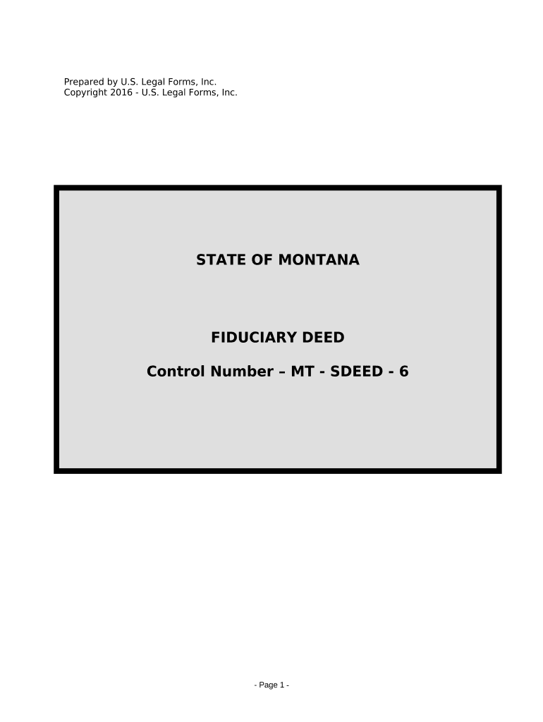 Fiduciary Deed for Use by Executors, Trustees, Trustors, Administrators and Other Fiduciaries Montana  Form