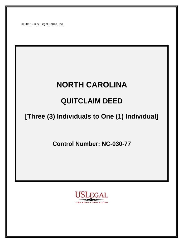 Quitclaim Deed from Three Individuals to One Individual North Carolina  Form