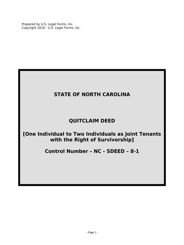 Quitclaim Deed from One Individual to Two Individuals as Joint Tenants with the Right of Survivorship North Carolina  Form