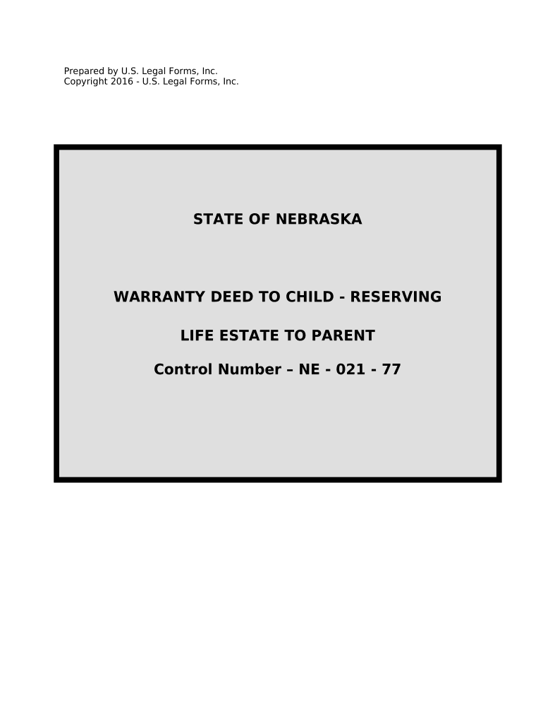 Warranty Deed to Child Reserving a Life Estate in the Parents Nebraska  Form