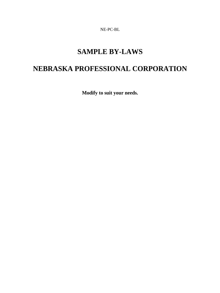 Sample Bylaws for a Nebraska Professional Corporation Nebraska  Form