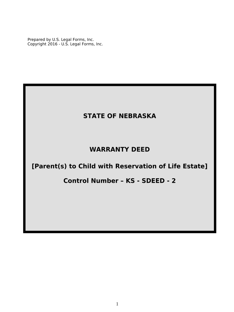 Warranty Deed for Parents to Child with Reservation of Life Estate Nebraska  Form