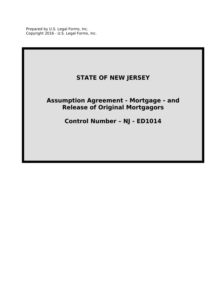 Assumption Agreement of Mortgage and Release of Original Mortgagors New Jersey  Form