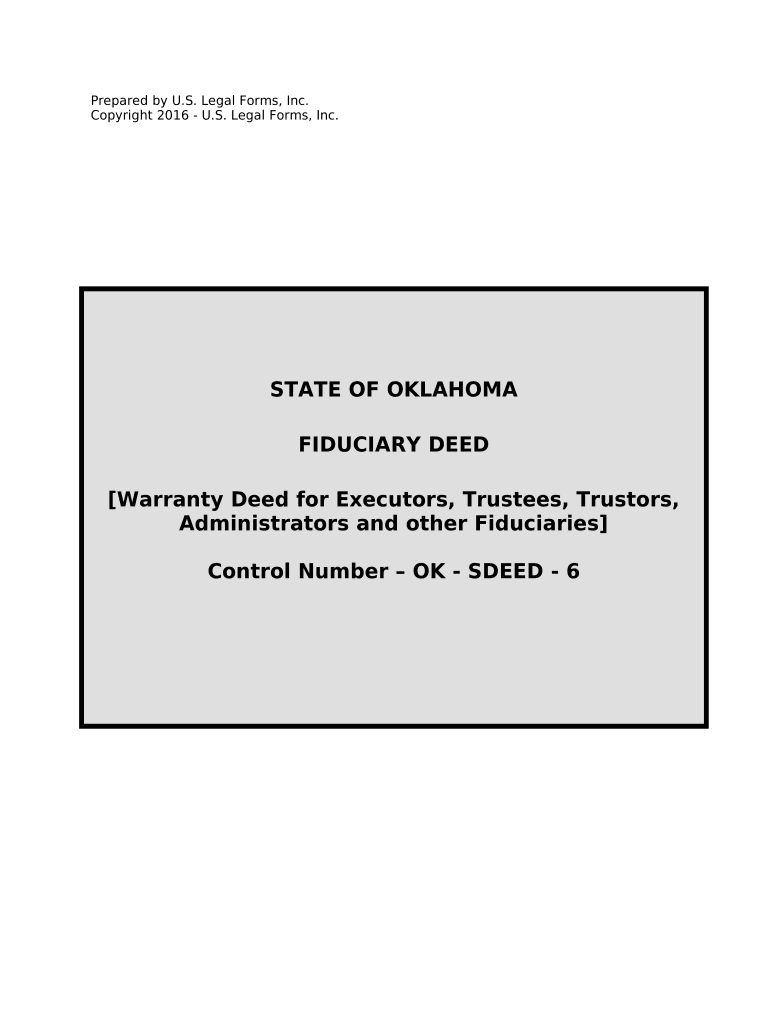 Fiduciary Deed for Use by Executors, Trustees, Trustors, Administrators and Other Fiduciaries Oklahoma  Form