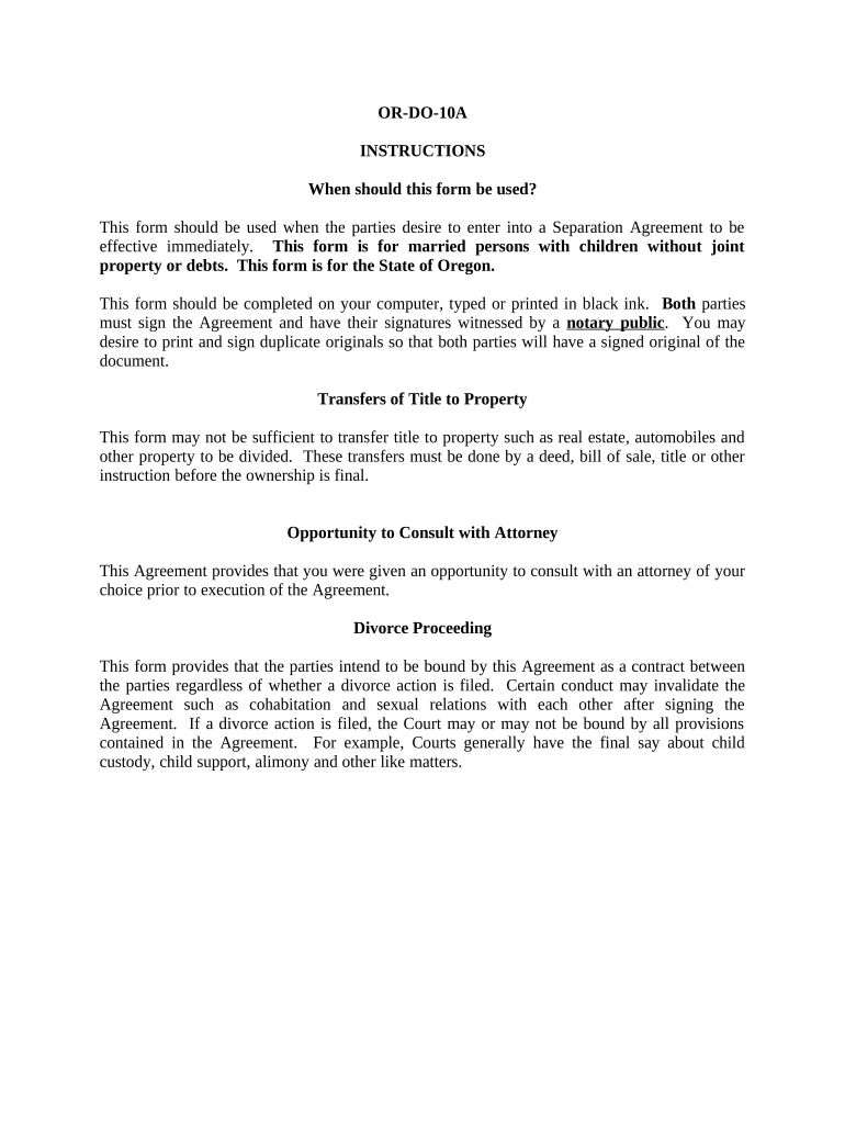 Marital Domestic Separation and Property Settlement Agreement Minor Children No Joint Property or Debts Effective Immediately or  Form