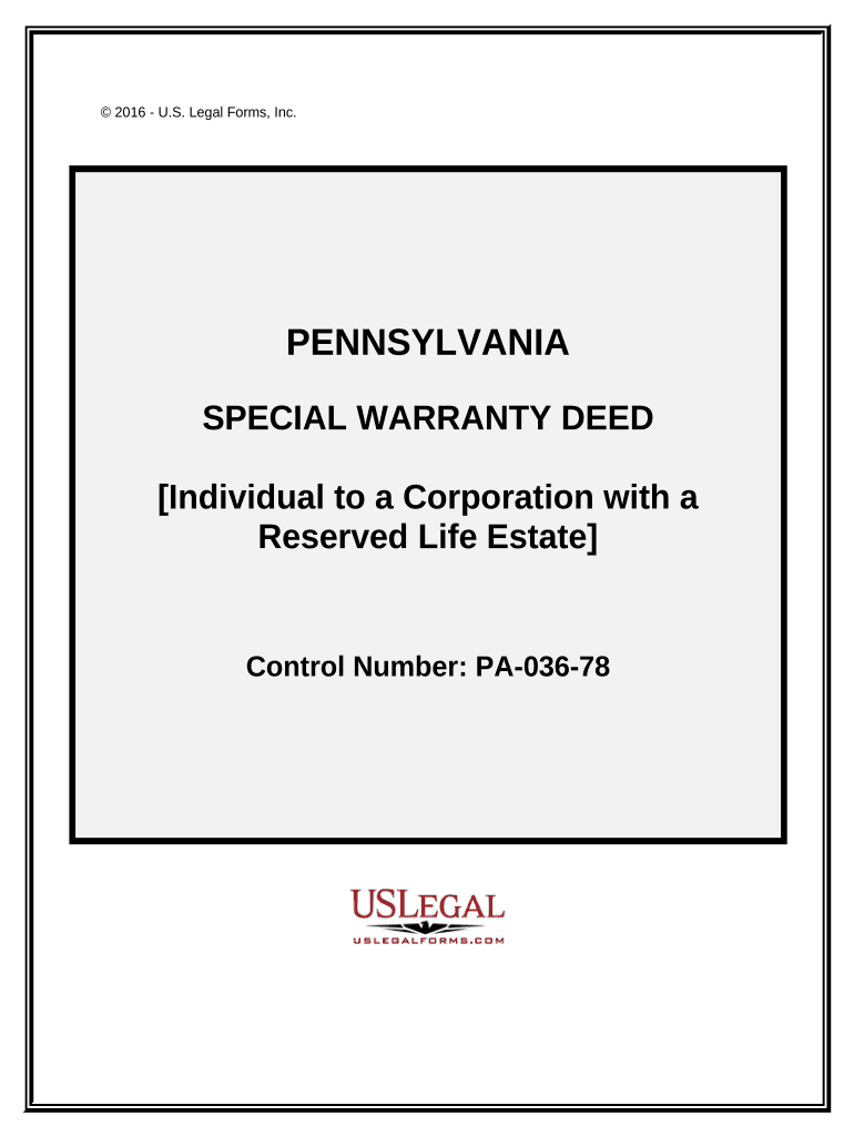 Special Warranty Deed from an Individual to a Corporation with a Reserved Life Estate Pennsylvania  Form