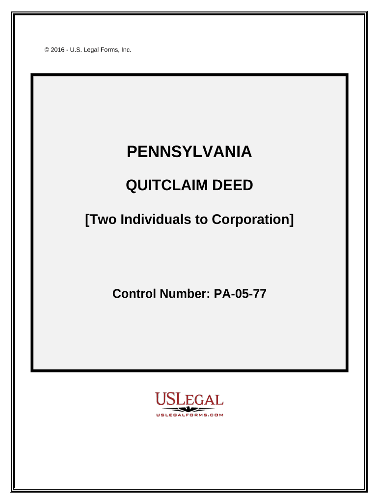 Quitclaim Deed by Two Individuals to Corporation Pennsylvania  Form