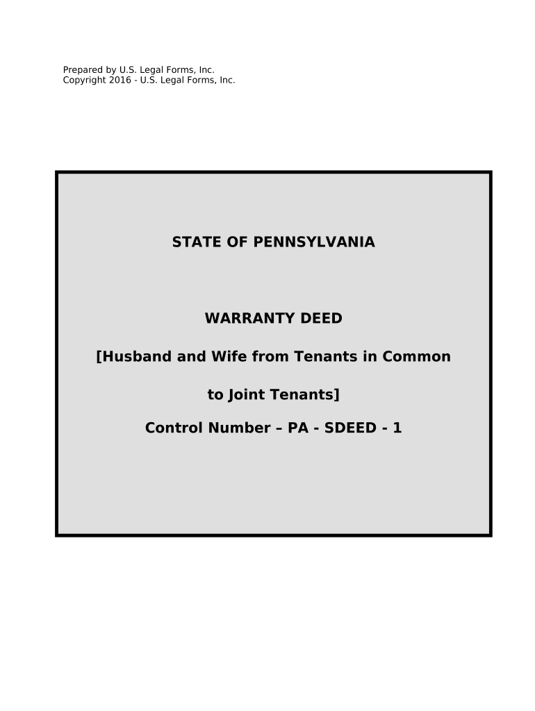 Warranty Deed for Husband and Wife Converting Property from Tenants in Common to Joint Tenancy Pennsylvania  Form