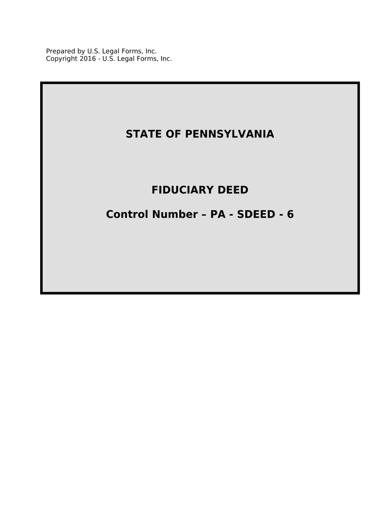 Fiduciary Deed for Use by Executors, Trustees, Trustors, Administrators and Other Fiduciaries Pennsylvania  Form