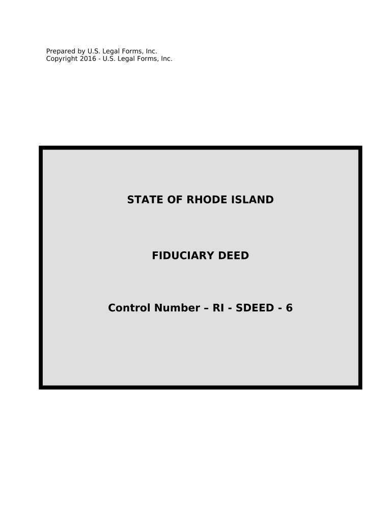 Fiduciary Deed for Use by Executors, Trustees, Trustors, Administrators and Other Fiduciaries Rhode Island  Form