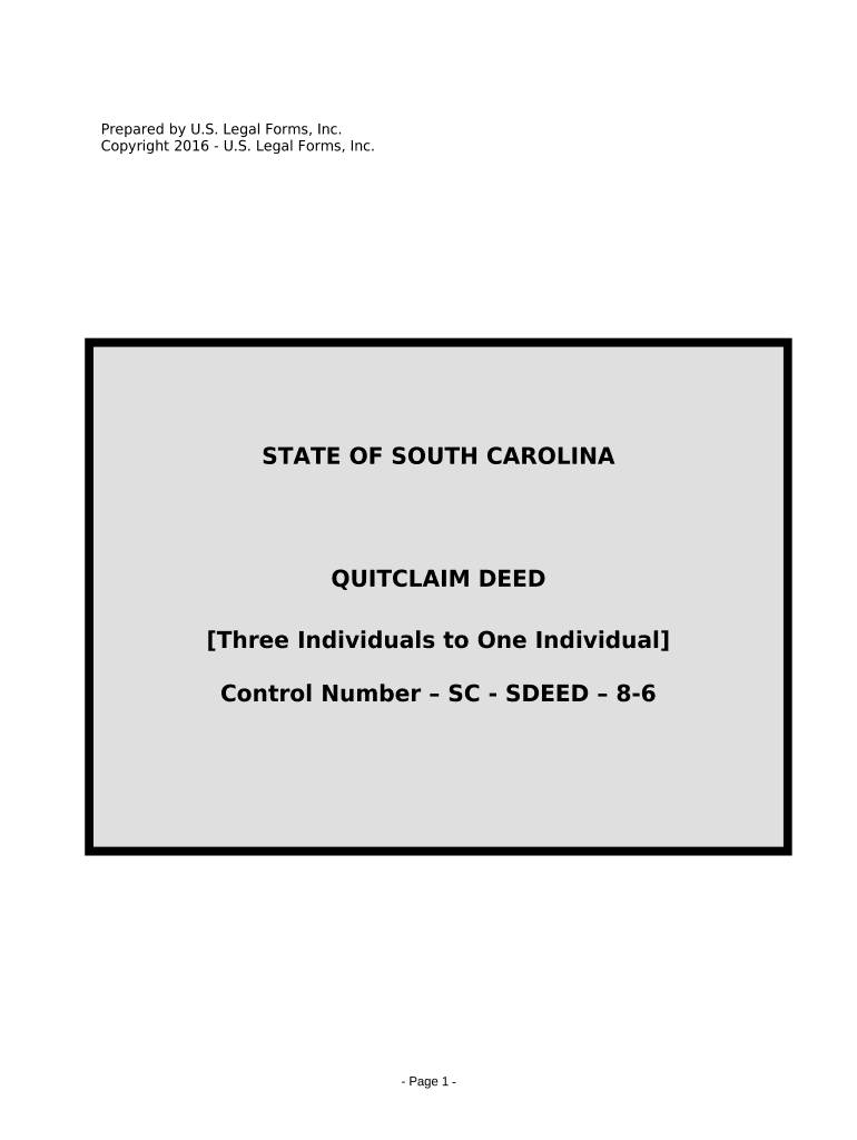 Quitclaim Deed for Three Individuals to One Individual South Carolina  Form