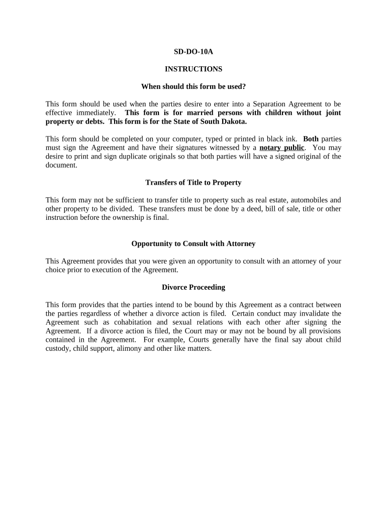 Marital Domestic Separation and Property Settlement Agreement Minor Children No Joint Property or Debts Effective Immediately so  Form