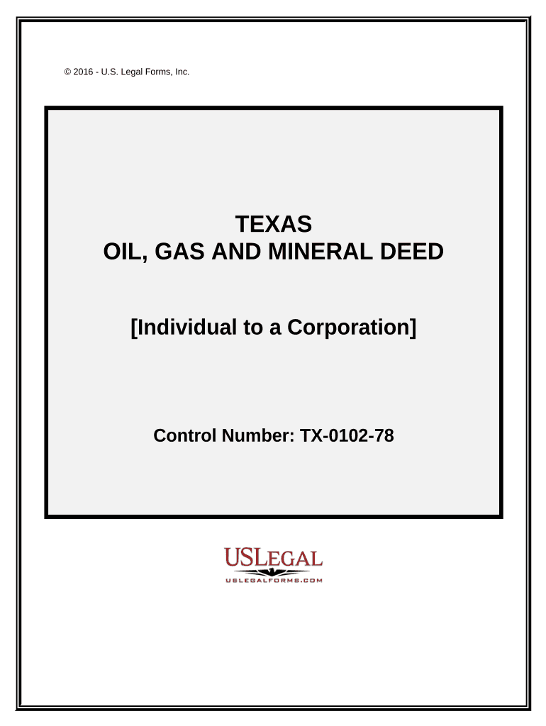 Oil, Gas and Mineral Deed from an Individual to a Corporation Texas  Form