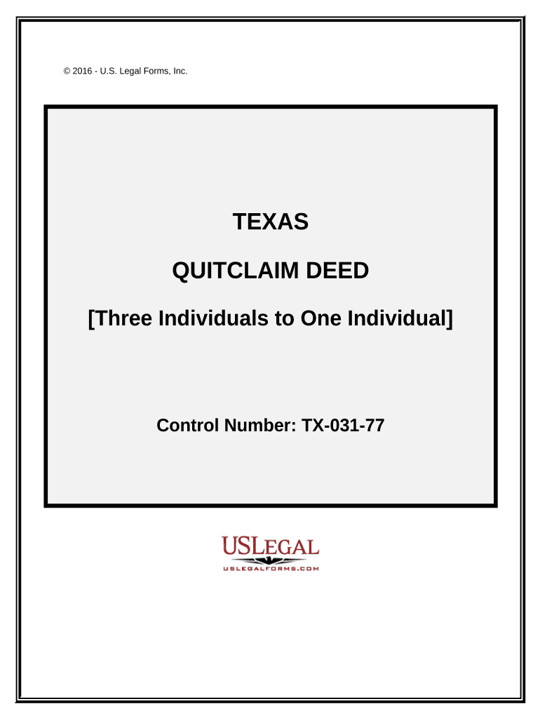 Quitclaim Deed Three Individuals to One Individual Texas  Form