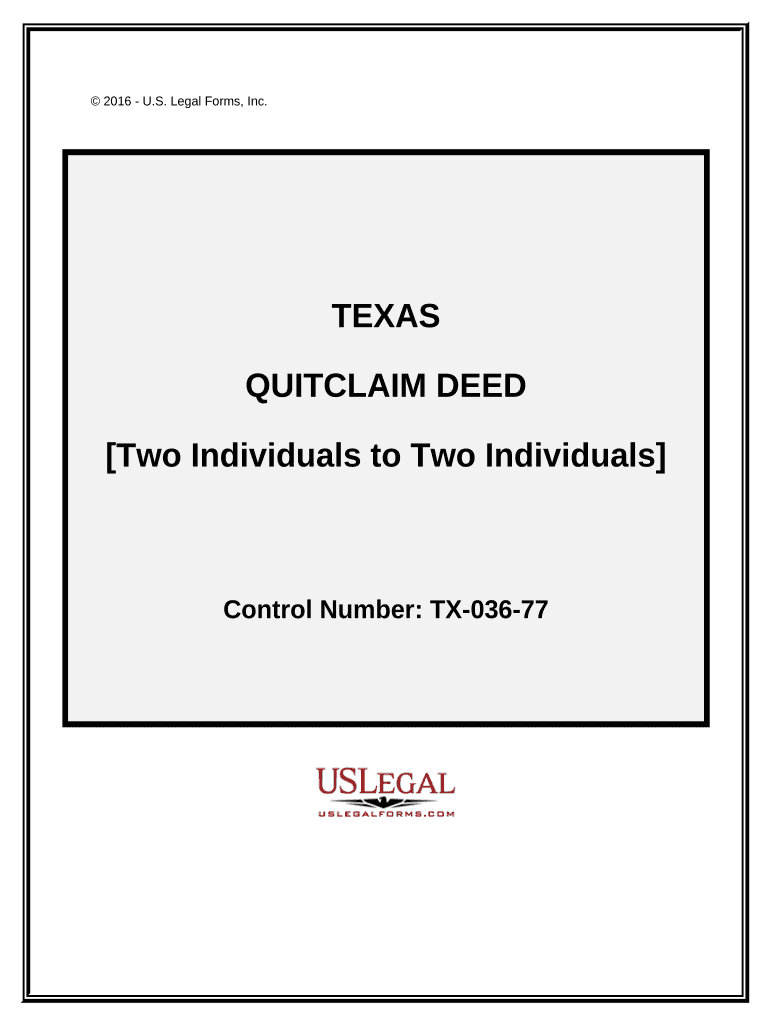 Quitclaim Deed from Two 2 Individuals to Two 2 Individuals Texas  Form