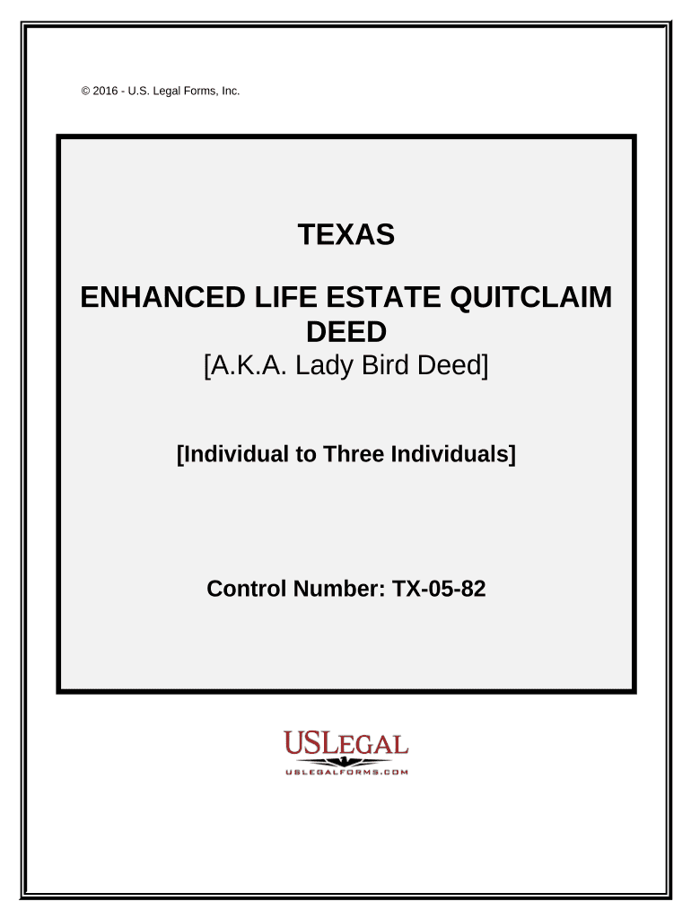 Enhanced Life Estate or Lady Bird Quitclaim Deed from an Individual to Three Individuals Texas  Form