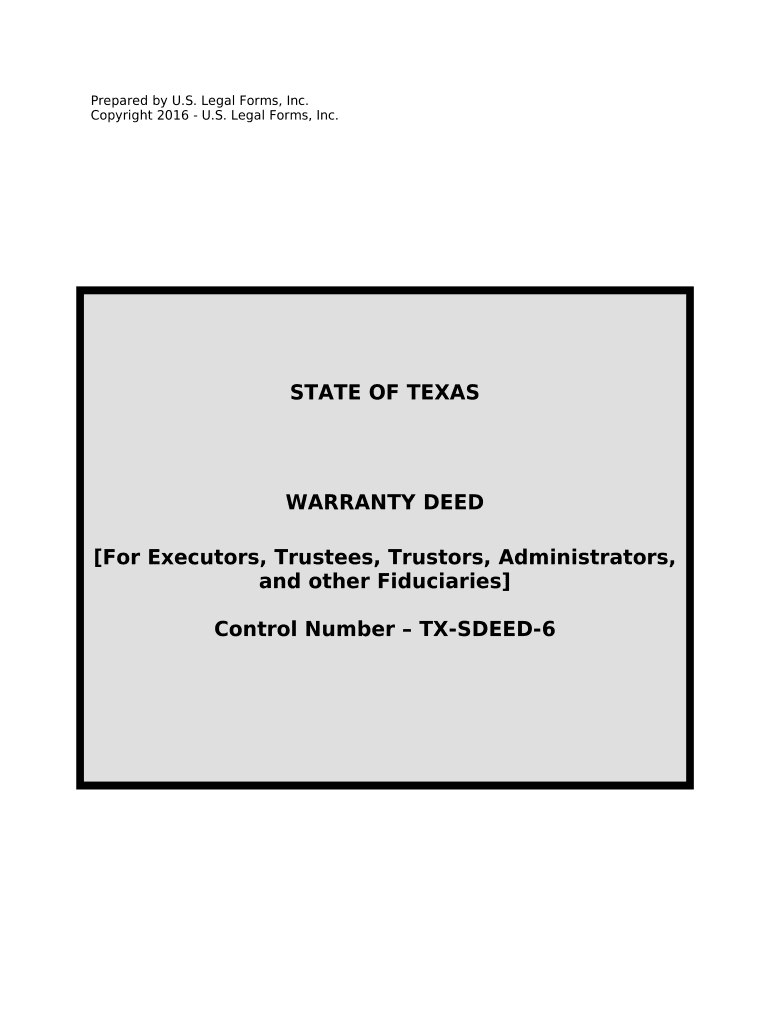 Fiduciary Deed for Use by Executors, Trustees, Trustors, Administrators and Other Fiduciaries Texas  Form