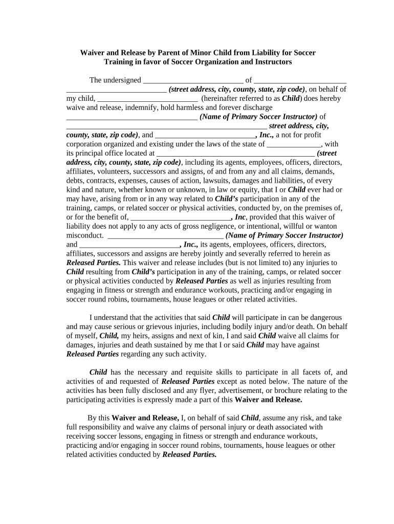 Waiver and Release by Parent of Minor Child from Liability and Personal Injury for Soccer Training in Favor of Soccer Organizati  Form