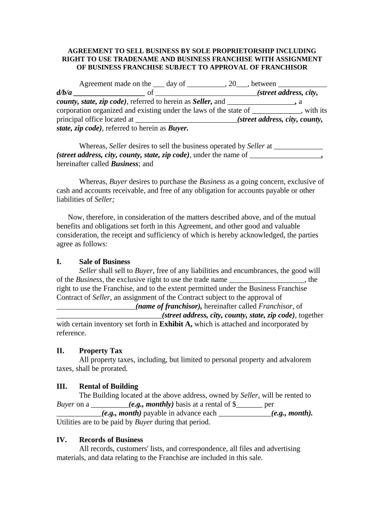 Agreement to Sell Business by Sole Proprietorship Including Right to Tradename and Business Franchise with Assignment of Franchi  Form