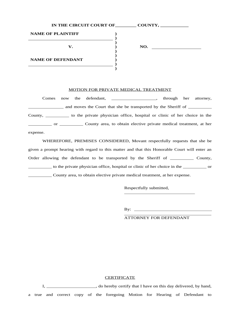 Motion for Private Medical Treatment  Form