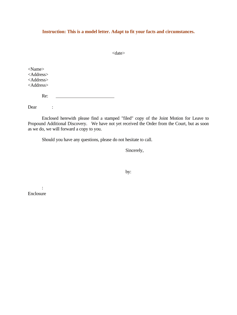 Fill and Sign the Sample Letter Conveying Joint Motion for Leave to Propound Additional Discovery Form