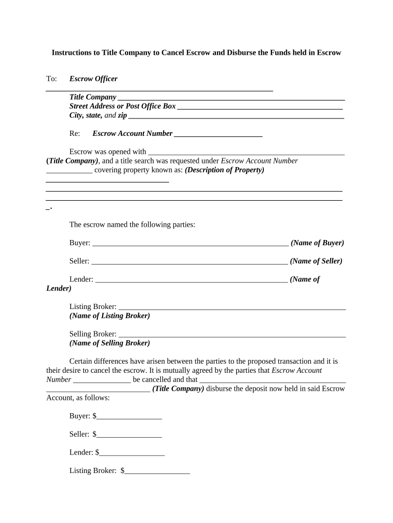 Instructions to Title Company to Cancel Escrow and Disburse the Funds Held in Escrow  Form