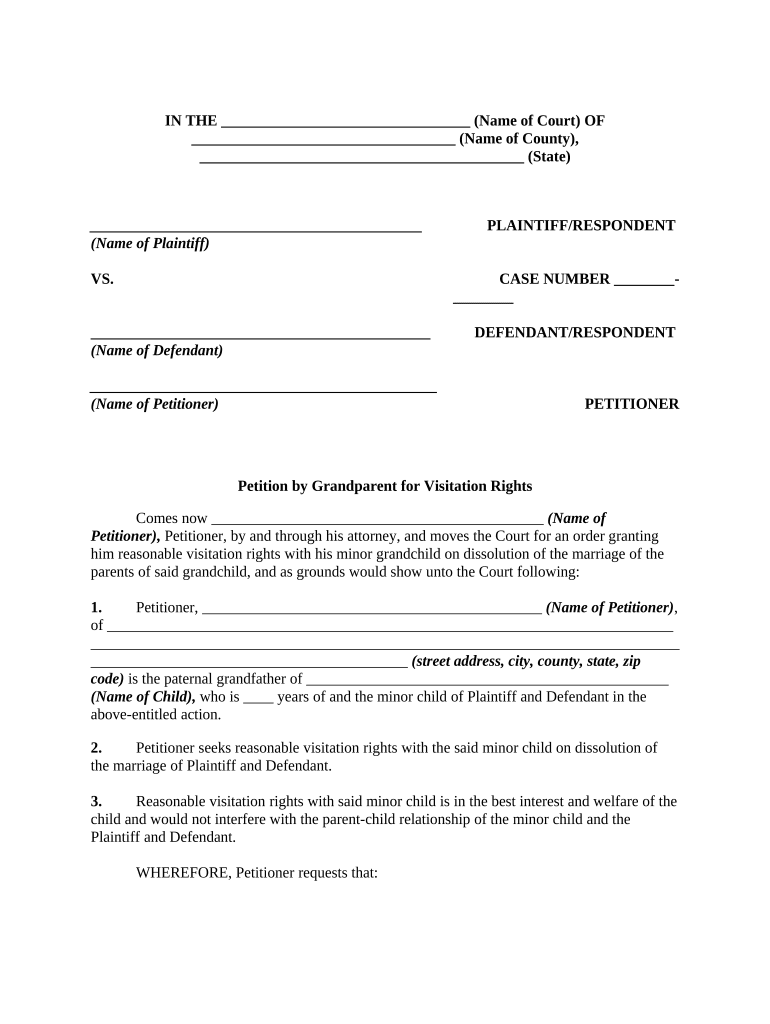 Petition by Grandparent for Visitation Rights with Minor Grandchild on Dissolution of the Marriage of the Parents of Minor Child  Form