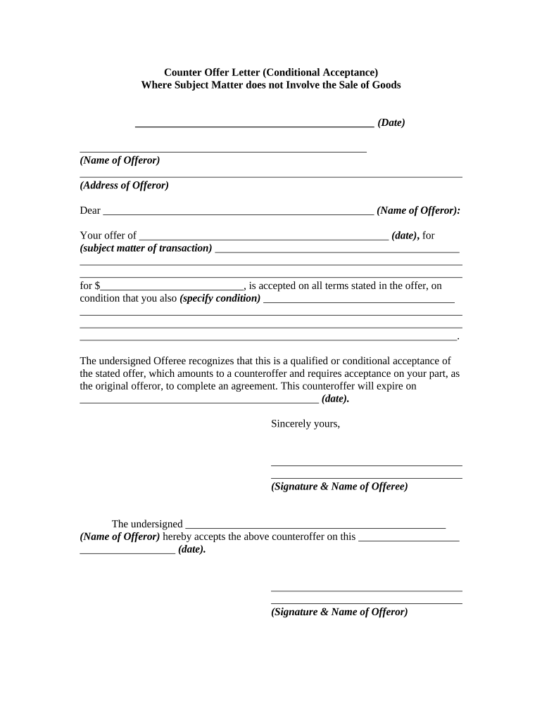 Counter Offer Letter Conditional Acceptance Where Subject Matter Does Not Involve the Sale of Goods  Form