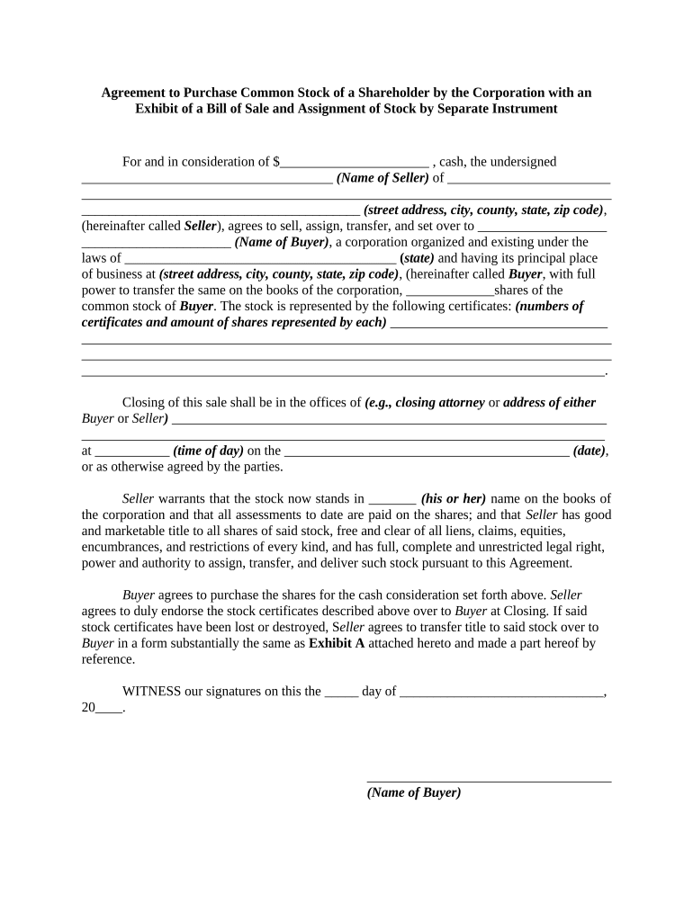 Agreement to Purchase Common Stock of a Shareholder by the Corporation with an Exhibit of a Bill of Sale and Assignment of Stock  Form