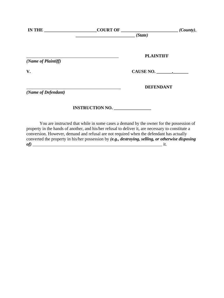 Instruction to Jury as to When Demand is Not Necessary in Constituting Conversion  Form