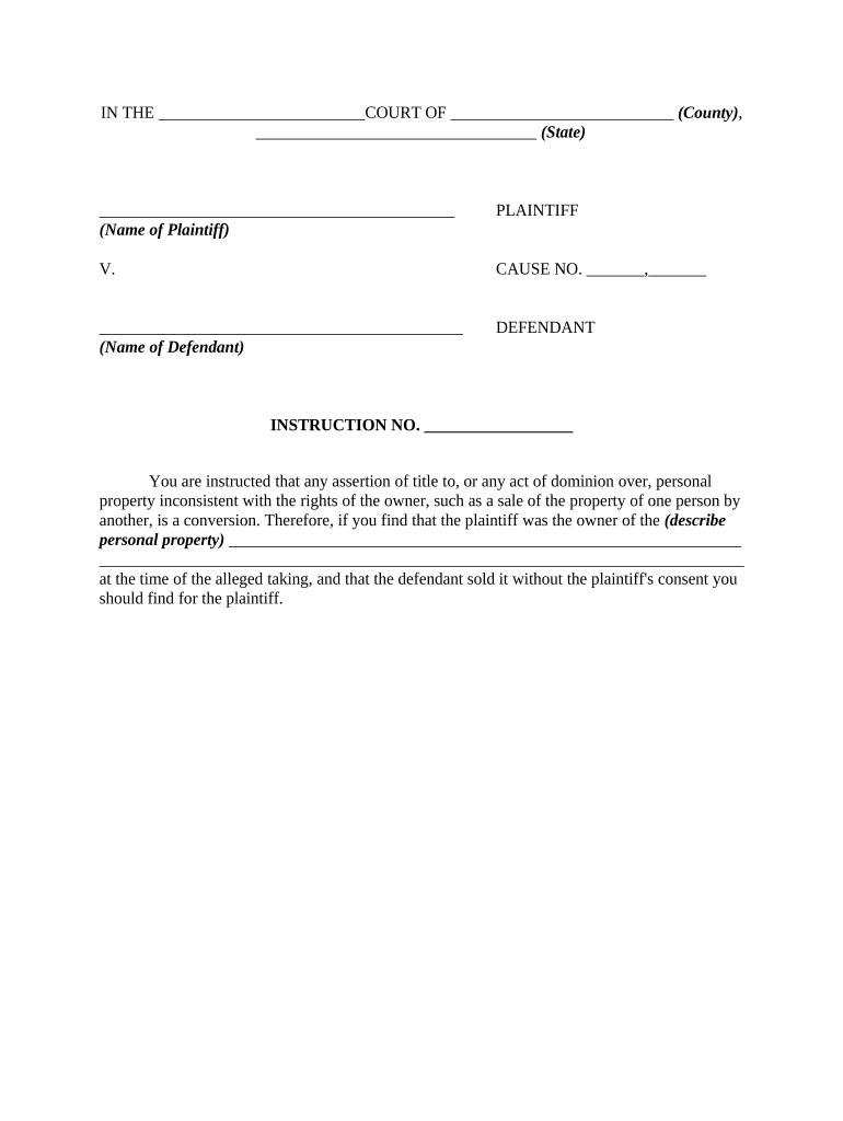 Instruction to Jury that Unauthorized Sale of Personal Property Can Constitute Conversion  Form