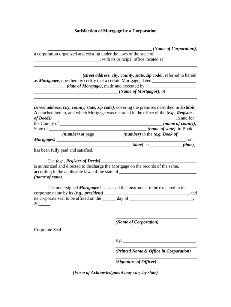 Satisfaction of Mortgage by a Corporation  Form